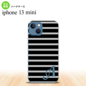 iPhone13mini iPhone13 mini ケース ハードケース ボーダー 黒 グレー +アルファベット  nk-i13m-705i
