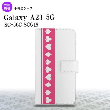 Galaxy A23 GalaxyA23 手帳型スマホケース カバー トランプ 帯 ピンク クリア 2022年 10月発売 nk-004s-a23-dr530