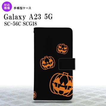 Galaxy A23 GalaxyA23 手帳型スマホケース カバー ハロウィン カボチャスタンプ 黒 2022年 10月発売 nk-004s-a23-dr404