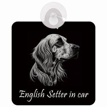 English Setter イングリッシュセッター Bタイプ 車 窓ガラス 吸盤タイプ 犬 かっこいい おしゃれ イラスト付 DOG IN CAR ドッグインカー ドッグオンボード 安全対策 セーフティサイン デコ 外出 ドライブ カーサイン 吸盤