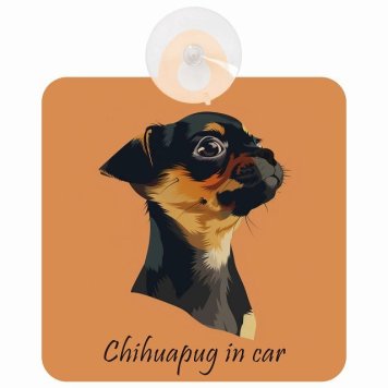 Chihuapug チワパグ Bタイプ 車 窓ガラス 吸盤タイプ 犬 かっこいい おしゃれ イラスト付 DOG IN CAR ドッグインカー ドッグオンボード 安全対策 セーフティサイン デコ 外出 ドライブ カーサイン 吸盤