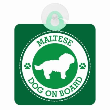 セーフティサイン DOG ON BOARD MALTESE マルチーズ グリーン 安全運転 車内用 吸盤タイプ 煽り運転対策 収れん火災防止タイプ 安全対策 カーサイン 吸盤 肉球マーク