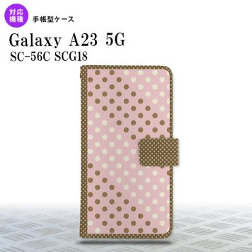 Galaxy A23 GalaxyA23 手帳型スマホケース カバー ドット 水玉 薄ピンク 茶 2022年 10月発売 nk-004s-a23-dr1642