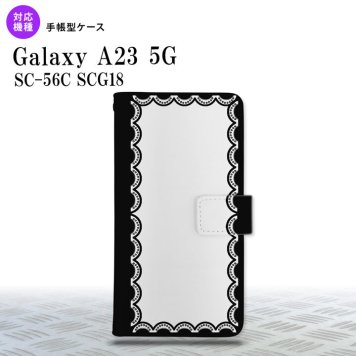 Galaxy A23 GalaxyA23 手帳型スマホケース カバー レース 黒 2022年 10月発売 nk-004s-a23-dr362