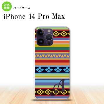 iPhone14 ProMax iPhone14 Pro Max スマホケース 背面ケース ハードケース エスニック ボーダー カラフル +アルファベット 2022年 9月発売 nk-i14pm-1565i