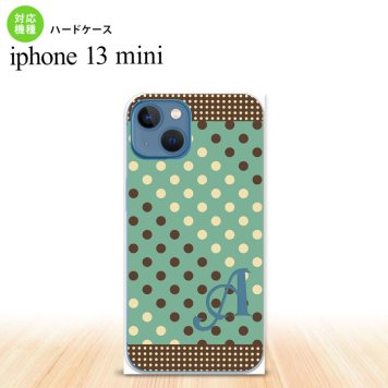 iPhone13mini iPhone13 mini ケース ハードケース ドット 水玉 C ミント 茶 +アルファベット  nk-i13m-1646i
