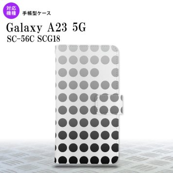 Galaxy A23 GalaxyA23 手帳型スマホケース カバー 水玉 黒 2022年 10月発売 nk-004s-a23-dr1375