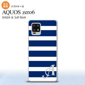 SHG04 SHG04 ZERO6 AQUOS zero6 スマホケース ソフトケース ボーダー 大 青 白 +アルファベット メンズ レディース nk-zero6-tp796i