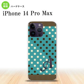 iPhone14 ProMax iPhone14 Pro Max スマホケース 背面ケース ハードケース ドット 水玉 C 青緑 茶 +アルファベット 2022年 9月発売 nk-i14pm-1654i