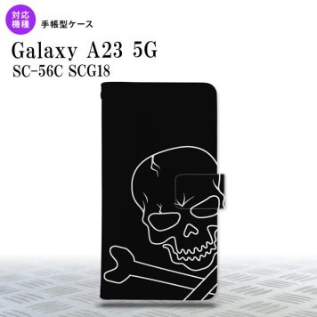 Galaxy A23 GalaxyA23 手帳型スマホケース カバー ドクロ 2022年 10月発売 nk-004s-a23-dr516