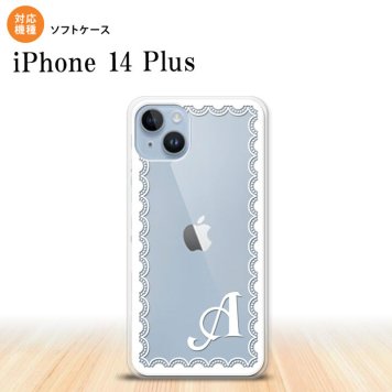 iPhone14 plsu iPhone14 plsu スマホケース 背面ケースソフトケース レース 白 +アルファベット 2022年 10月発売 nk-i14pl-tp361i
