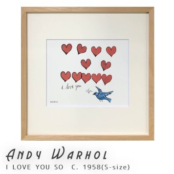 Andy Warhol（アンディ ウォーホル） I LOVE YOU SO C. 1958(S-size) アートポスター（フレーム付き） 