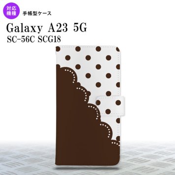 Galaxy A23 GalaxyA23 手帳型スマホケース カバー ドット レース 茶 2022年 10月発売 nk-004s-a23-dr345