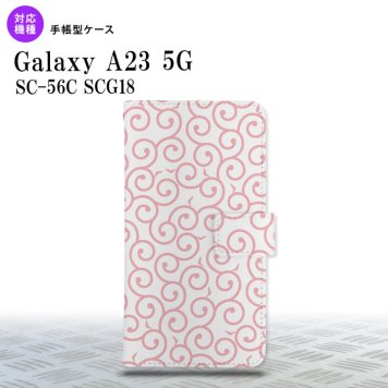 Galaxy A23 GalaxyA23 手帳型スマホケース カバー 唐草 クリア ピンク 2022年 10月発売 nk-004s-a23-dr1125