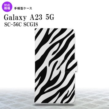 Galaxy A23 GalaxyA23 手帳型スマホケース カバー ゼブラ 黒 2022年 10月発売 nk-004s-a23-dr021