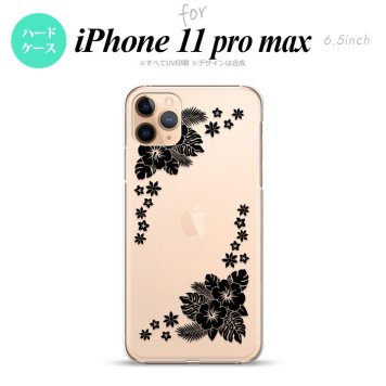 iPhone11ProMax iPhone11pro max スマホケース ハードケース ハイビスカス E クリア 黒 メンズ レディース nk-i11pm-1057