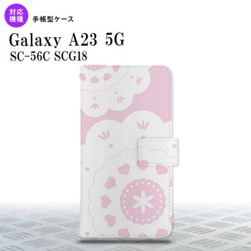 Galaxy A23 GalaxyA23 手帳型スマホケース カバー レース クリア ピンク 2022年 10月発売 nk-004s-a23-dr1484