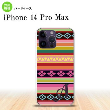 iPhone14 ProMax iPhone14 Pro Max スマホケース 背面ケース ハードケース エスニック ボーダー ピンク +アルファベット 2022年 9月発売 nk-i14pm-1561i