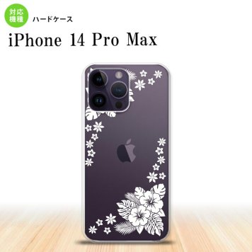 iPhone14 ProMax iPhone14 Pro Max スマホケース 背面ケース ハードケース ハイビスカス E クリア 白 2022年 9月発売 nk-i14pm-1055