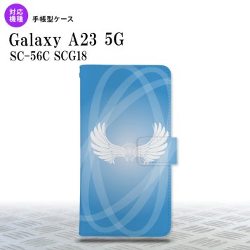 Galaxy A23 GalaxyA23 手帳型スマホケース カバー 翼 光 青 2022年 10月発売 nk-004s-a23-dr463
