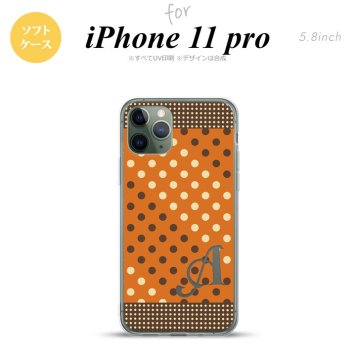 iPhone11Pro iPhone11 Pro スマホケース ソフトケース ドット 水玉 C オレンジ 茶 +アルファベット メンズ レディース nk-i11p-tp1643i