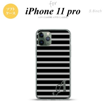 iPhone11Pro iPhone11 Pro スマホケース ソフトケース ボーダー 黒 グレー +アルファベット メンズ レディース nk-i11p-tp705i