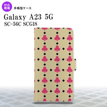 Galaxy A23 GalaxyA23 手帳型スマホケース カバー トランプ クラブ ベージュ ピンク 2022年 10月発売 nk-004s-a23-dr534
