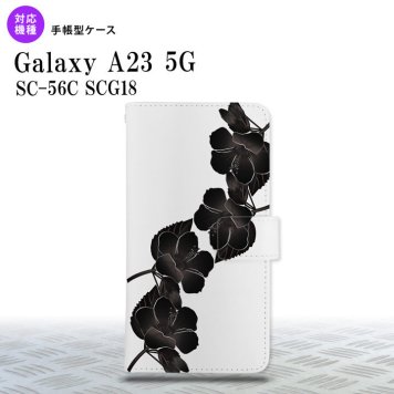 Galaxy A23 GalaxyA23 手帳型スマホケース カバー ハイビスカス 黒 2022年 10月発売 nk-004s-a23-dr081