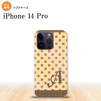 iPhone14 Pro iPhone14 Pro スマホケース 背面ケースソフトケース ドット 水玉 C ベージュ オレンジ +アルファベット 2022年 9月発売 nk-i14p-tp1648i