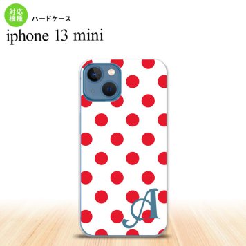 iPhone13mini iPhone13 mini ケース ハードケース ドット 水玉 B 白 赤 +アルファベット  nk-i13m-103i