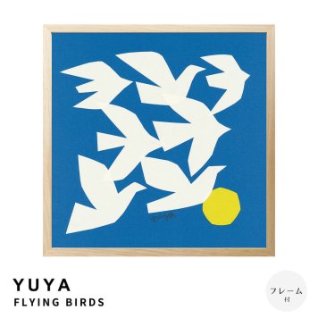 YUYA（ユウヤ） FLYING BIRDS アートポスター（フレーム付き）