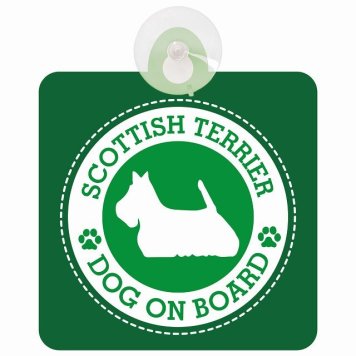 セーフティサイン DOG ON BOARD Scottish Terrier スコティッシュテリア グリーン 安全運転 車内用 吸盤タイプ 煽り運転対策 収れん火災防止タイプ 安全対策 カーサイン 吸盤 肉球マーク
