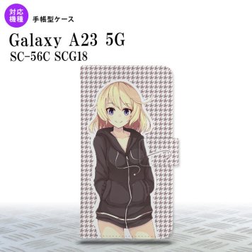 Galaxy A23 GalaxyA23 手帳型スマホケース カバー 女の子 キャラ 千鳥 2022年 10月発売 nk-004s-a23-dr1333