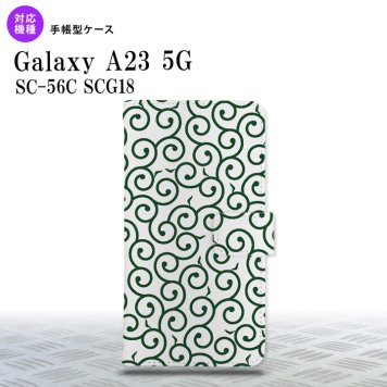 Galaxy A23 GalaxyA23 手帳型スマホケース カバー 唐草 クリア 緑 2022年 10月発売 nk-004s-a23-dr1129