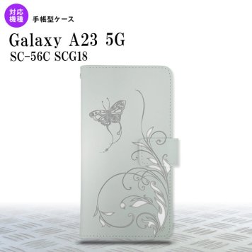Galaxy A23 GalaxyA23 手帳型スマホケース カバー 蝶と草 グレー 2022年 10月発売 nk-004s-a23-dr1631