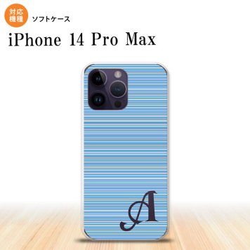 iPhone14 ProMax iPhone14 Pro Max スマホケース 背面ケースソフトケース ボーダー 細 青 +アルファベット 2022年 9月発売 nk-i14pm-tp1288i