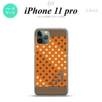 iPhone11Pro iPhone11 Pro スマホケース ハードケース ドット 水玉 C オレンジ 茶 +アルファベット メンズ レディース nk-i11p-1643i