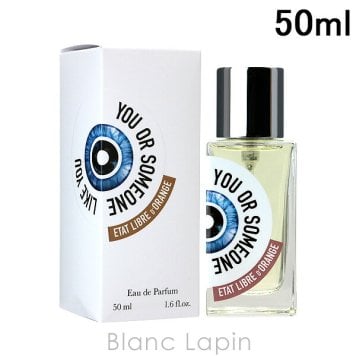 エタリーブルドオランジェ ETAT LIBRE D'ORANGE ユーオアサムワンライクユー EDP あなたのような誰か フレグランスユニセックス 香水 50ml