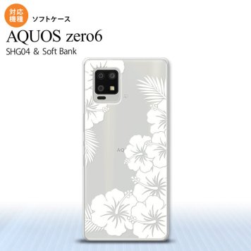 SHG04 SHG04 ZERO6 AQUOS zero6 スマホケース ソフトケース ハイビスカス F クリア 白 メンズ レディース nk-zero6-tp1058