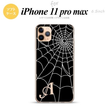 iPhone11ProMax iPhone11pro max スマホケース ソフトケース 蜘蛛 巣 A 白 +アルファベット メンズ レディース nk-i11pm-tp931i