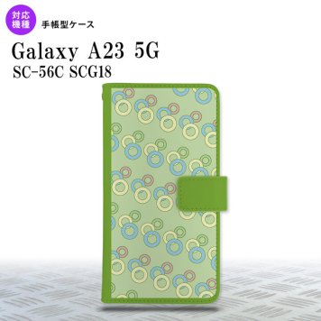 Galaxy A23 GalaxyA23 手帳型スマホケース カバー 丸 緑 2022年 10月発売 nk-004s-a23-dr1662
