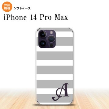 iPhone14 ProMax iPhone14 Pro Max スマホケース 背面ケースソフトケース ボーダー 大 グレー 白 +アルファベット 2022年 9月発売 nk-i14pm-tp793i