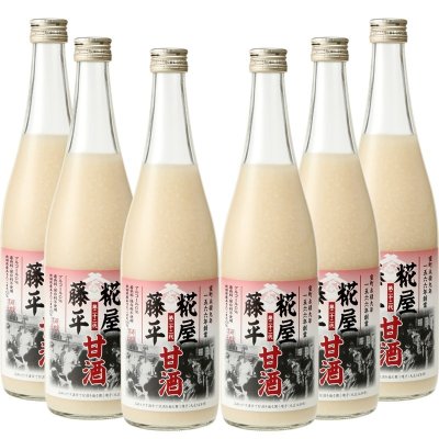 糀屋 糀屋藤平の甘酒（ノンアルコール） 720ml×6本