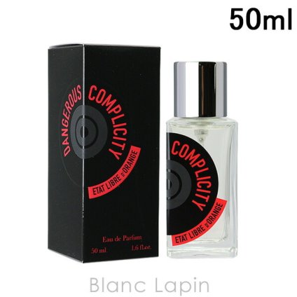 エタリーブルドオランジェ ETAT LIBRE D'ORANGE デンジャラスコンプリシティー EDP 危険なストレンジャー 50ml